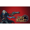 Igra PC Last Bullet