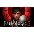 Igra PC Pathologic 3 (PC Steam) (Global)