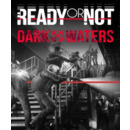 Igra PC Ready or Not: Dark Waters