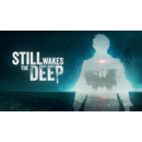 Igra PC Still Wakes the Deep (Xbox ) (EU)