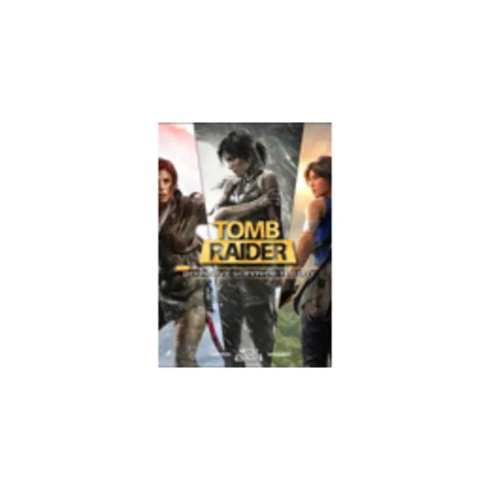 Tomb Raider: Definitive Survivor Trilogy