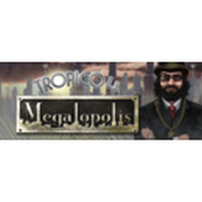 Tropico 4: Megalopolis