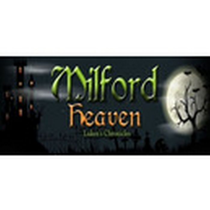 Milford Heaven - Luken's Chronicles