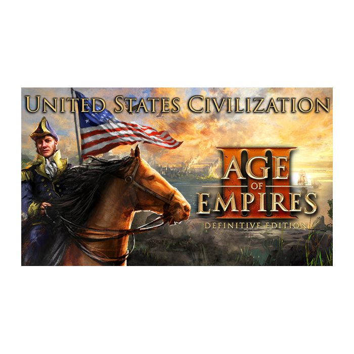 Age of Empires III: Definitive Edition - United States Civilization