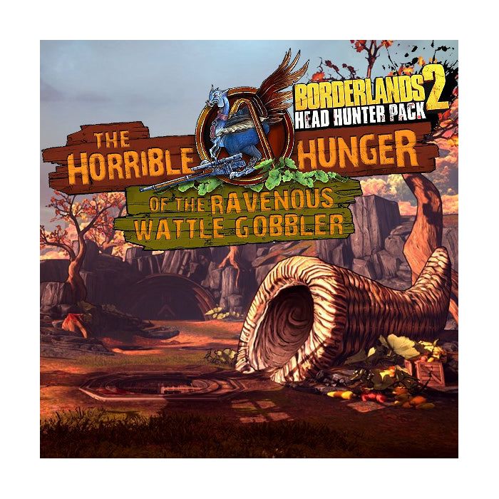 Borderlands 2 DLC Headhunter 2: The Horrible Hunger of the Ravenous Wattle Gobbler